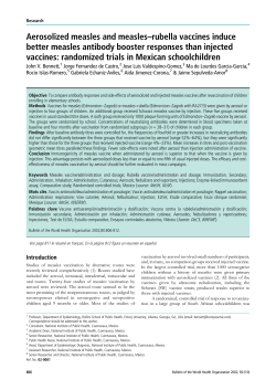 Aerosolized measles and measles&ndash;rubella vaccines induce better
