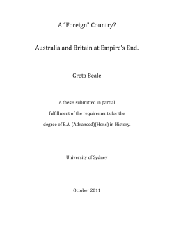 A &ldquo;Foreign&rdquo; Country? Australia and Britain at Empire`s End.