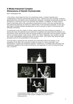 A Media-Industrial Complex Dimensions of Danish Commercials