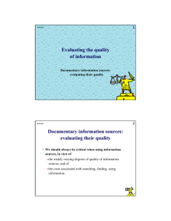 Evaluating the quality of information Documentary information sources