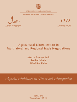 Agricultural Liberalization in Multilateral and Regional Trade