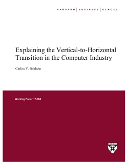 Explaining the Vertical-to-Horizontal Transition in the Computer