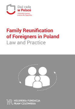 Family Reunification of Foreigners in Poland Law and Practice