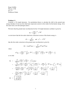 Roger Griffith Physics 137B hw. # 5 Proffessor Clarke Problem # 1