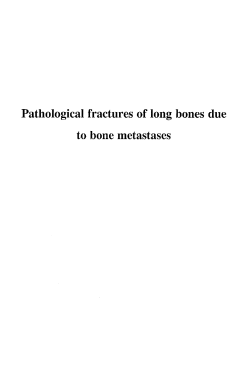 Pathological fractures of long bones due to bone