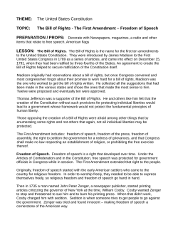 THEME: The United States Constitution TOPIC: The Bill of Rights