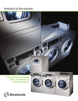 Huebsch is the answer. - National Laundry Equipment