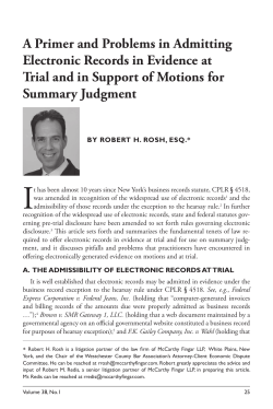 A Primer and Problems in Admitting Electronic Records in Evidence