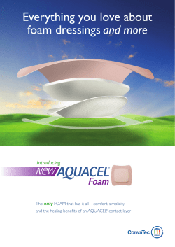 Everything you love about foam dressings and