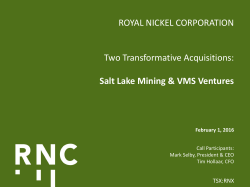 ROYAL NICKEL CORPORATION Two Transformative Acquisitions