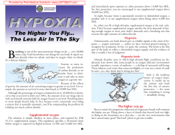Supplemental oxygen Hypoxia Hypoxia tests The higher you go