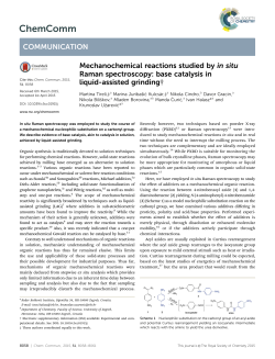 Mechanochemical reactions studied by in situ Raman spectroscopy