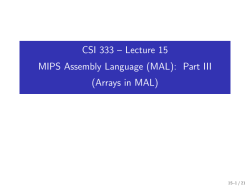 CSI 333 -- Lecture 15 eserved@d = *@let@token MIPS Assembly