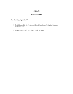 CHM 671 Homework set # 2 Due: Thursday, September 7th 1) Read