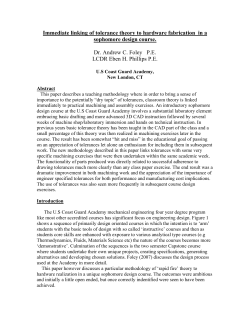 Immediate linking of tolerance theory to hardware fabrication in a