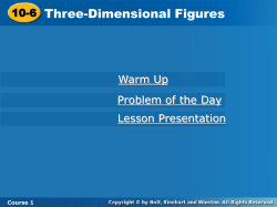 10-6 Three-Dimensional Figures