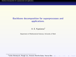 Backbone decomposition for superprocesses and applications.