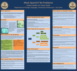 Mock Spanish? No Problemo Kristen Snyder, Dr. Carter Smith
