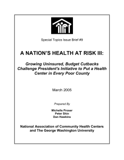 A NATION`S HEALTH AT RISK III: Growing Uninsured, Budget