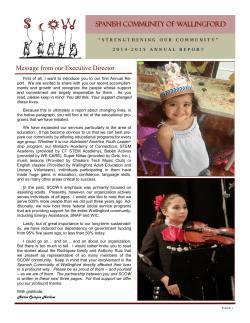 Message from our Executive Director SPANISH COMMUNITY OF