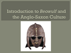 Introduction to Beowulf and the Anglo-Saxon Culture