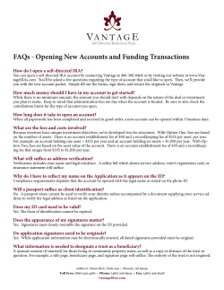 Opening New Accounts and Funding Transactions