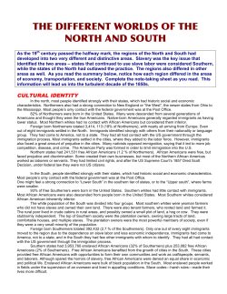 THE DIFFERENT WORLDS OF THE NORTH AND SOUTH