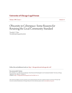 Obscenity in Cyberspace: Some Reasons for