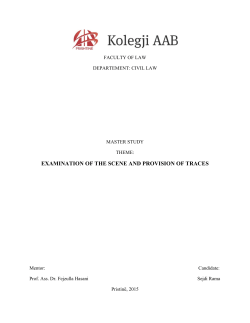 EXAMINATION OF THE SCENE AND PROVISION OF TRACES
