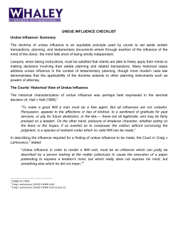 UNDUE INFLUENCE CHECKLIST Undue Influence: Summary The