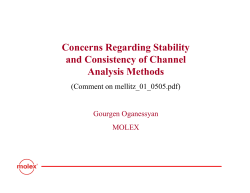Concerns Regarding Stability and Consistency of Channel Analysis