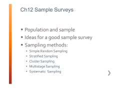 Population and sample Ideas for a good sample survey Sampling