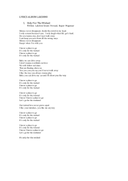 LYRICS ALBUM LAKSHMI 1. Only For The Wicked