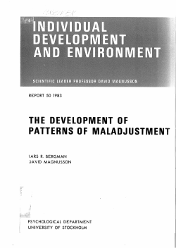 THE DEVELOPMENT OF PATTERNS OF MALADJUSTMEN