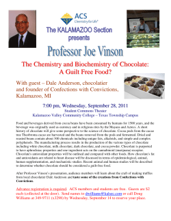 The Chemistry and Biochemistry of Chocolate: A Guilt Free Food?