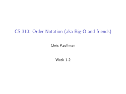 CS 310: Order Notation (aka Big-O and friends)