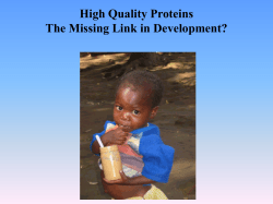 High Quality Proteins: The Missing Link in Development?