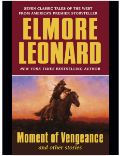 ELMORE LEONARD Moment of Vengeance