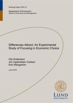 Differences Attract: An Experimental Study of Focusing in Economic