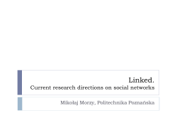 Linked. Current research directions on social networks