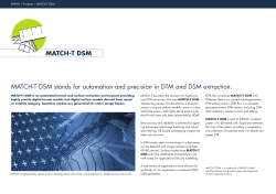 MATCH-T DSM MATCH-T DSM stands for automation and precision