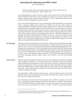 Destroying Oil`s Monopoly and OPEC`s Cartel