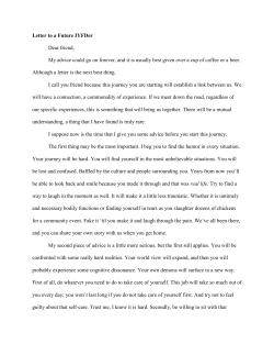 Letter to a Future IYFDer Dear friend, My advice could go on forever