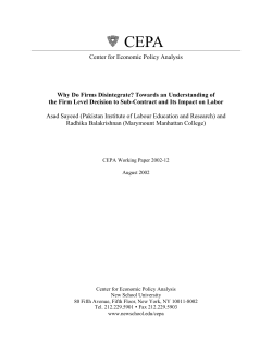 Center for Economic Policy Analysis Why Do Firms Disintegrate