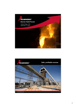 Denver Gold Forum Safe, profitable ounces