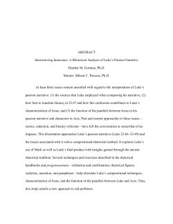A Rhetorical Analysis of Luke`s Passion Narrative Heather M
