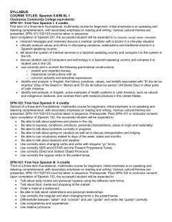 SYLLABUS COURSE TITLES: Spanish 56/IB SL I