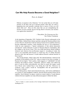 Can We Help Russia Become a Good Neighbor?