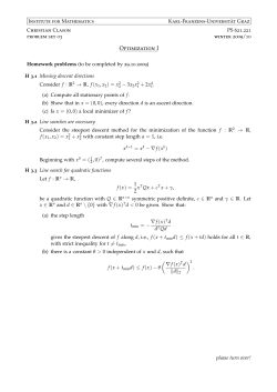 Optimization I &minus; 3x2x2 + 2x4 R2 &rarr; R, f(x1, x2) = x2 + x2 xk+1 = xk