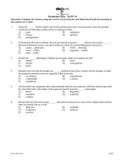 Vocabulary Quiz – 26-07-14 Directions: Complete the sentence
